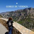 Sehenswürdigkeiten Provence - Verdon Schlucht