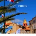 Provence Sehenswürdigkeiten St Tropez