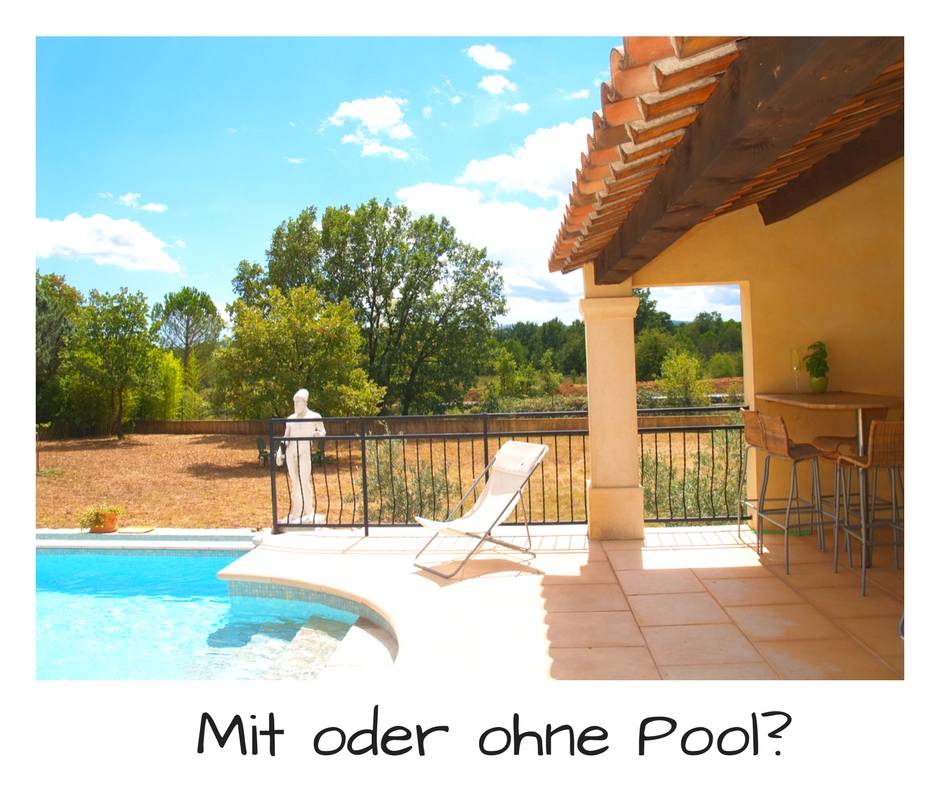 Ferienwohnung Südfrankreich - oder doch lieber Hotel mit Pool in der Provence?